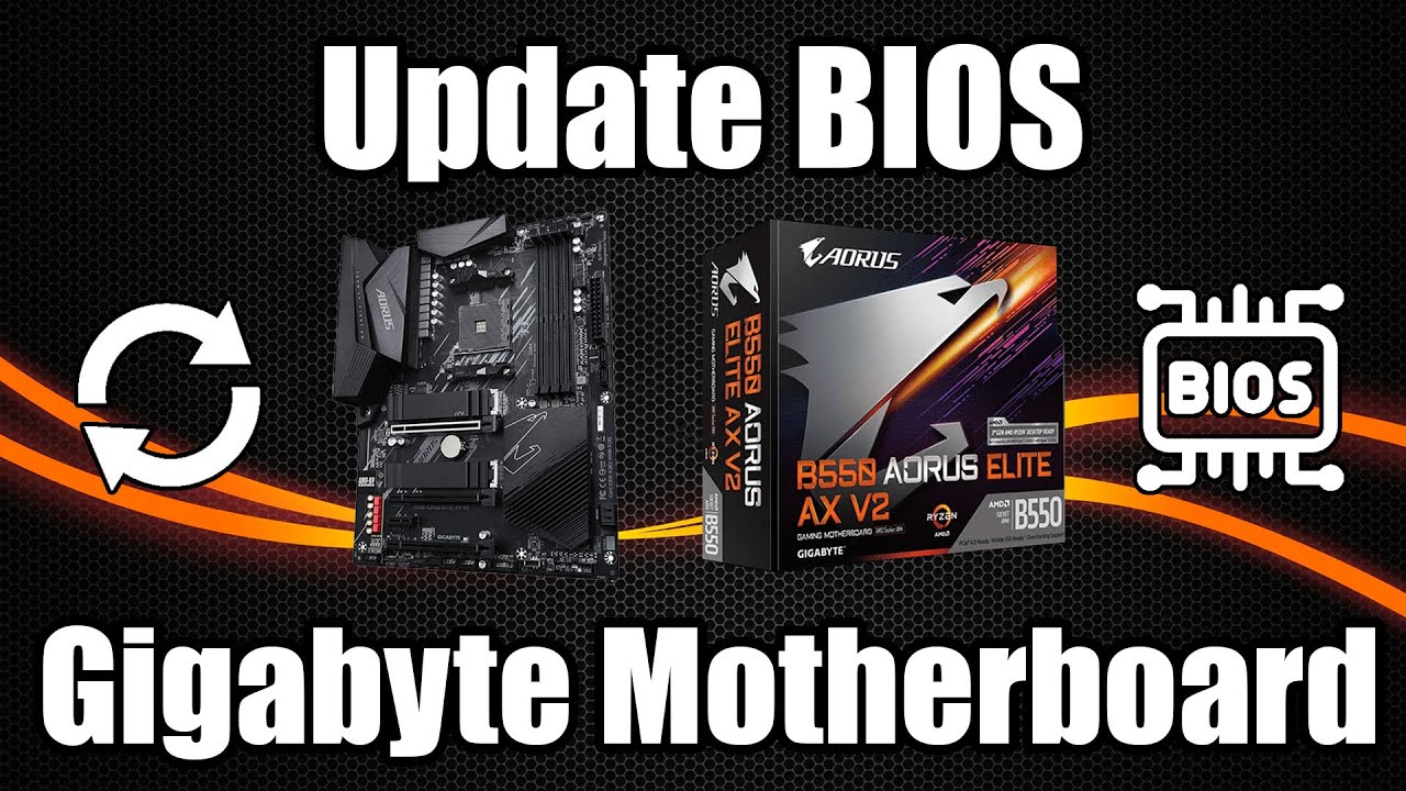 How to Update Gigabyte Motherboard BIOS: A Comprehensive Guide